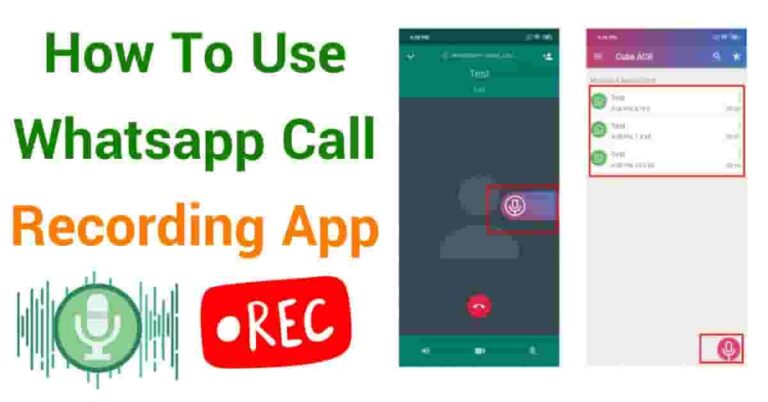 How To Use Whatsapp Call Recording App