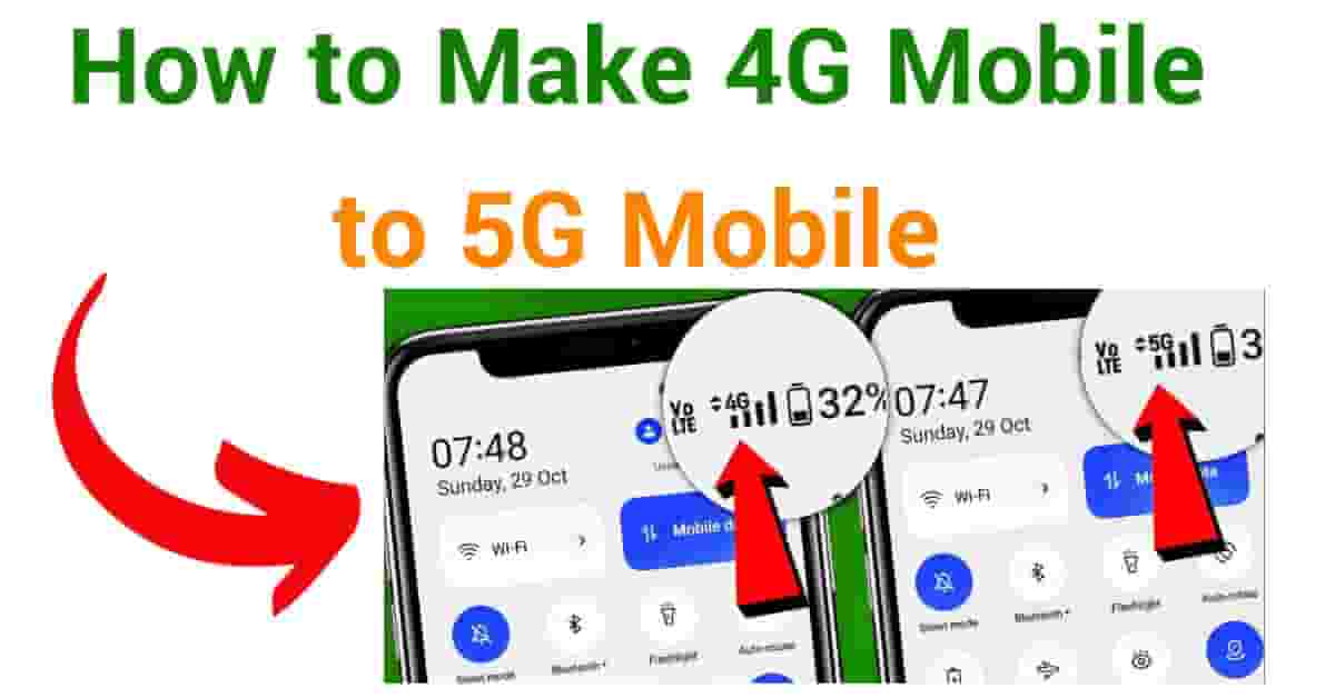 How to Make 4G Mobile to 5G Mobile