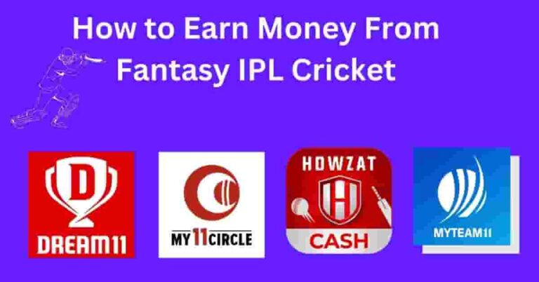 How to Earn Money From Fantasy IPL Cricke
