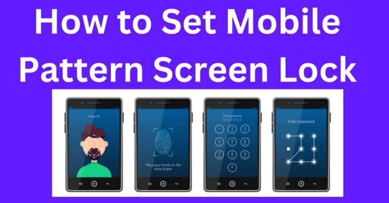 How to Set Mobile Pattern Screen Lock